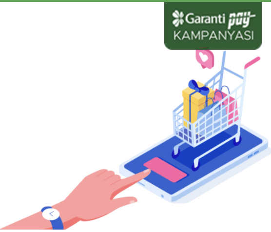 E-TİCARET ALIŞVERİŞLERİNİZE 250 TL,  GARANTİPAY İLE 300 TL BONUS!